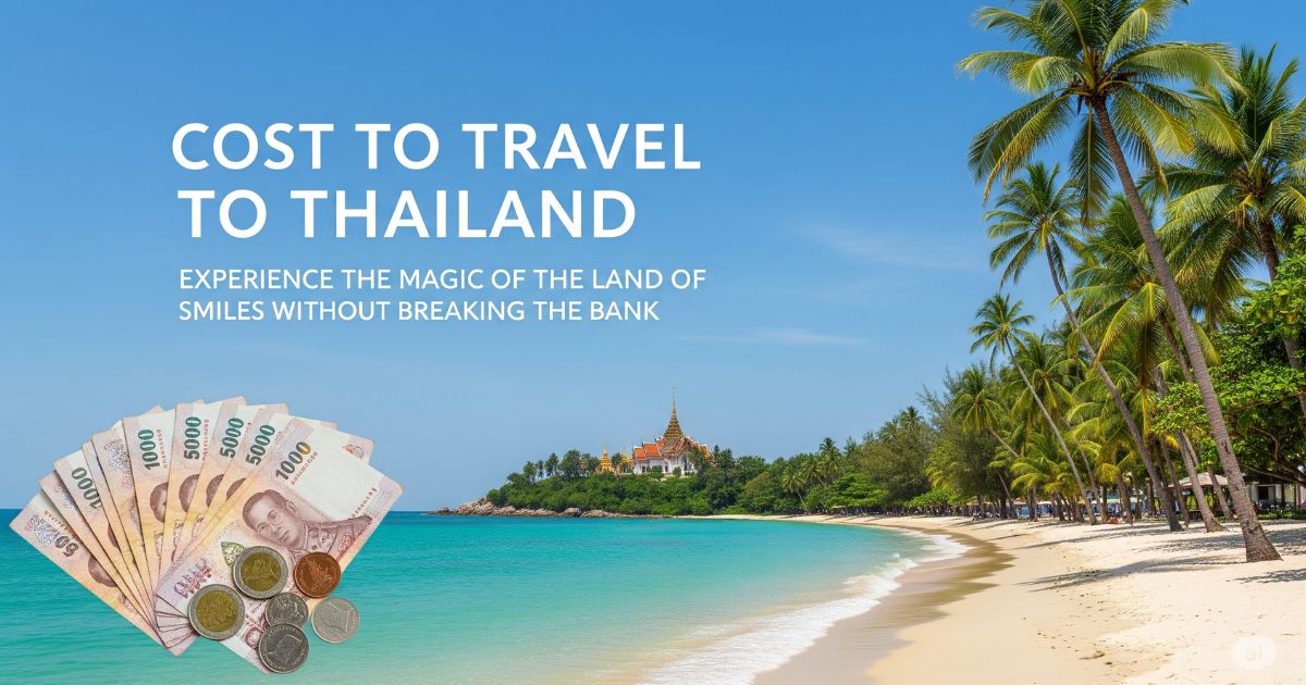 cost to travel to thailand